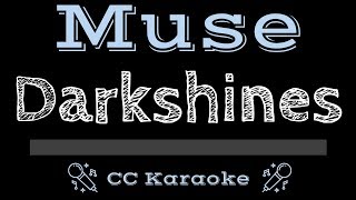 Muse • Darkshines CC Karaoke Instrumental Lyrics [upl. by Llerret]