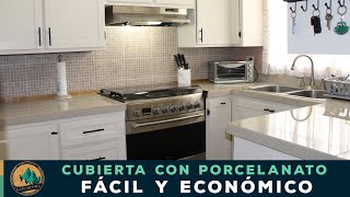 Cubierta de cocina con porcelanato  Fácil y económico [upl. by Zantos]