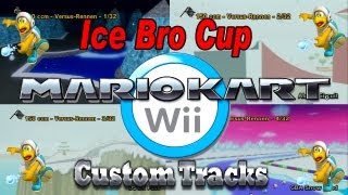 MARIO KART Wii CTGP REVOLUTION 🏍️ 40 Ice Bro Cup [upl. by Neesay]