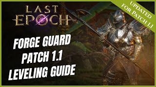 LAST EPOCH  FORGE GUARD  FASTEST LEVELING GUIDE 1 80  NEW PLAYER BEGINNERS GUIDE [upl. by Edrahc]