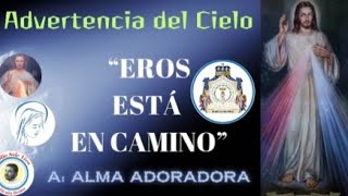 Advertencia de nuestro Señor Jesucristo a Alma Adoradora [upl. by Marylee955]