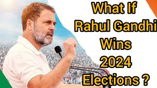 What If Rahul Gandhi Wins 2024 Elections  rahulgandhi [upl. by Derry]