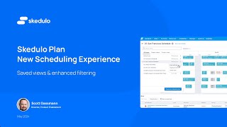 New Scheduling Experience  Saved views amp enhanced filtering  Scott Gassmann [upl. by Rosenquist]