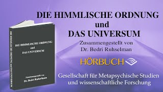 Die Himmlische Ordnung und Das Universum  Seiten 382387 Hörbuch [upl. by Hedvah]