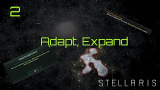 Stellaris  Democratic Xenophile Humans  2  Adapt Expand [upl. by Arrad]