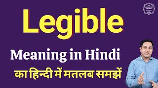 Legible meaning in Hindi  Legible ka matlab kya hota hai [upl. by Ayimat6]