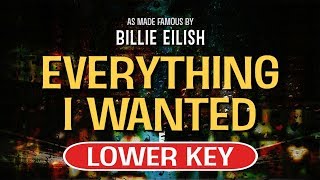 Everything I Wanted Karaoke Lower Key  Billie Eilish [upl. by Prosper751]