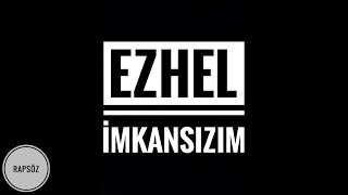 Ezhel  İmkansızım Sözleriyle Lyric Video [upl. by Novonod]