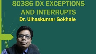 80386 DX EXCEPTIONS AND INTERRUPTS [upl. by Hemetaf]