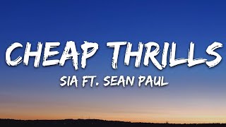 Sia  Cheap Thrills Lyrics ft Sean Paul [upl. by Laamaj]