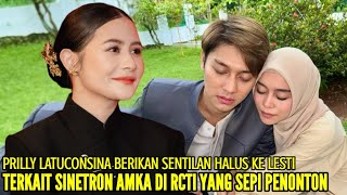 PRILLY LATUCONSINA SENTIL LESTI TERKAIT PEFORMA RATING SINETRON AMKA DI RCTI YANG TAK KUNJUNG NAIK [upl. by Terle]