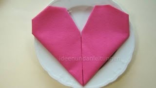 Servietten falten Herz  zB Hochzeit amp Geburtstag  Einfache Tischdeko  DIY  Basteln [upl. by Aliuqet]