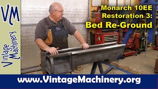 Monarch 10EE Restoration 3 Getting the Lathe Bed Back from having it ReGround [upl. by Gregg]