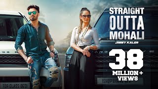 STRAIGHT OUTTA MOHALI  JIMMY KALER ft MISTA BAAZ amp GURLEJ AKHTER FULL VIDEO CROWN RECORDS [upl. by Darrick]