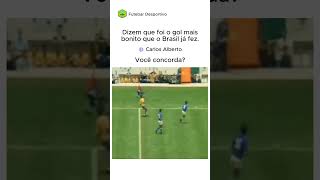 Esse foi o gol mais bonito que o Brasil já fez  Seleção Brasileira [upl. by Iznik]