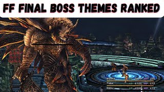 Ranking All 16 Mainline Final Fantasy Final Boss Battle Themes from WORST to BEST No Commentary [upl. by Yelssew]