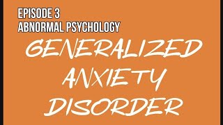 Generalized anxiety Disorder Abnormal Psychology3shafi kalathingal [upl. by Ettenwad]