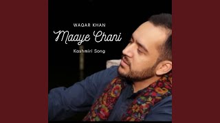 Maayi Chani Kashmiri Song [upl. by Lisetta]