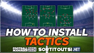 HOW TO INSTALL NEW TACTICS ON FM24  Football Manager 2024 Tactics Installation Guide [upl. by Schalles156]