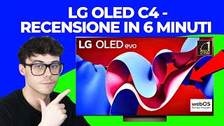 LG C4 OLED EVO  RECENSIONE IN ITALIANO 2024 42 55 65 77 83 pollici [upl. by Inoue]