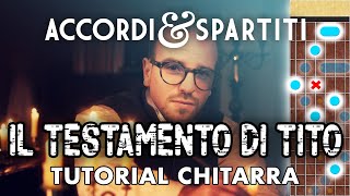 IL TESTAMENTO DI TITO Tutorial Chitarra  Fabrizio De Andrè [upl. by Anbul903]