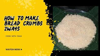 How to make bread crumbs recipe at homeHome made Bread crumbs 2ways recipe 😋 [upl. by Calandra]