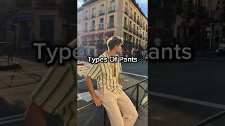 Types of Pants for Men Different types of pants 🔥 Unique pants name for Men 😎 [upl. by Yarezed208]