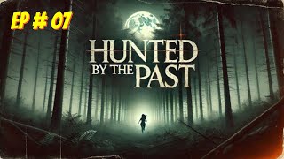 Hunted by the Past Episode  7 Free Audio books  Novels [upl. by Ahsienod]