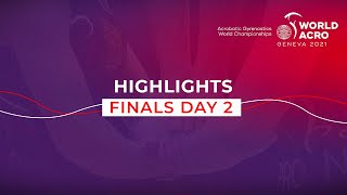 2021 Acrobatic Gymnastics World Championships Geneva SUI  Day 2 Highlights [upl. by Yule]