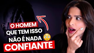 4 PROVAS de que você NÃO é um HOMEM CONFIANTE [upl. by Ahsekam]