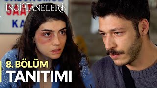 İnci Taneleri – 8 Bölüm Tanıtımı [upl. by Sesmar]