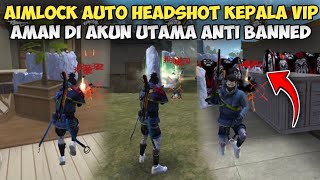 AIMLOCK HEADSHOT AUTO KEPALA VIP FREE FIRE [upl. by Anurag]