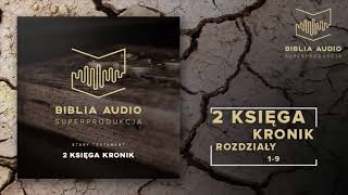 BIBLIA AUDIO superprodukcja  14  Druga Księga Kronik  rozdziały 19  Stary Testament [upl. by Alecram]