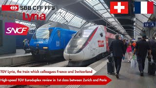 TGV Lyria SwtizerlandFrance international highspeed train in 1st class Zurich to Paris Review [upl. by Beth]