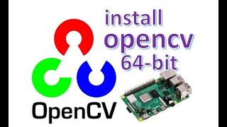 Raspberry pi 4 install opencv  install opencv on Raspberry pi 4 2022 [upl. by Nataniel]