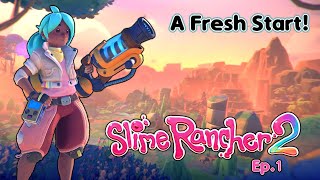 Slime Rancher 2 Ep 1 A Fresh Start [upl. by Strohl]