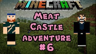 Modded Minecraft 164  Meat Castle Adventure  6 Forcible Relocation [upl. by Casandra]