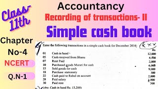 Class11th Accountancy NCERT Chapter No4 Recording of transactionsII QN1 solution ✍️✍️ [upl. by Belsky]