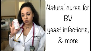 THE CURE FOR YEAST BV ODORS amp DISCHARGE FEMININE HEALTH TALK [upl. by Eem]