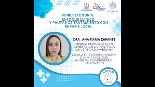 FENILCETONURIA ENFOQUE CLÍNICO Y PAUTAS DE TRATAMIENTO CON ÉNFASIS LOCAL [upl. by Anaicul]