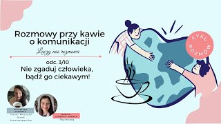 Nie zgaduj człowieka Bądź go ciekawym [upl. by Sachs]