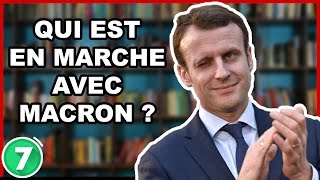 QUI EST EN MARCHE AVEC EMMANUEL MACRON [upl. by Call]