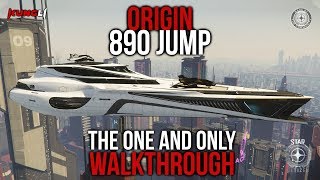 The biggest ship in Star Citizen Origin 890 Jump Walkthrough [upl. by Hayidan515]