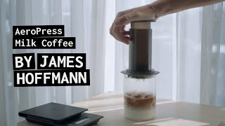 AeroPress Recipe  James Hoffmann Milk Coffee Recipe [upl. by Orson]