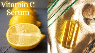 Vitamin C Serum Homemade  Vitamin C Serum Using Lemon For Removal Of Dark Spots amp Pigmentation [upl. by Leonardo]