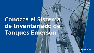 Conozca el Sistema de Inventariado de Tanques Emerson [upl. by Regor]