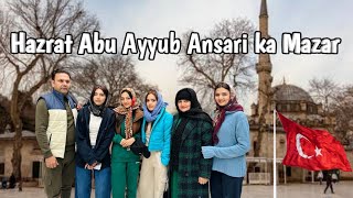 Abu Ayyub ansari RAke mzar ka tour kiya  In Turkey  Rabia Faisal  Sistrology [upl. by Assenej]