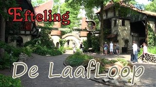 Efteling  De LaafLoop [upl. by Anabella]