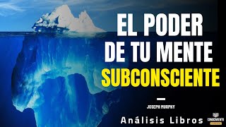 EL PODER DE TU MENTE SUBCONSCIENTE Reprogramar El Estado Mental  Resumen de Libros Recomendados [upl. by Adnorahc870]