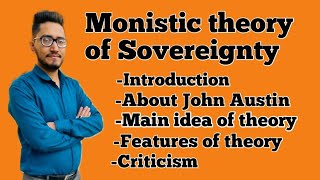 what is monistic theory of sovereignty Austins theory of sovereigntylegal theory of sovereignty [upl. by Boiney]